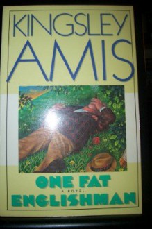 One Fat Englishman - Kingsley Amis