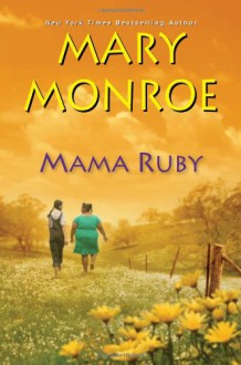 Mama Ruby (MP3 Book) - Mary Monroe, Kevin R. Free