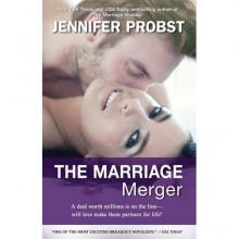 The Marriage Merger (Marriage to a Billionaire, #4) - Jennifer Probst