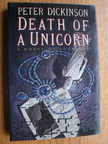 Death Of A Unicorn - Peter Dickinson