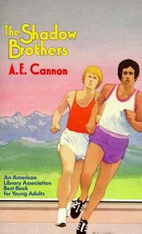 The Shadow Brothers - A.E. Cannon