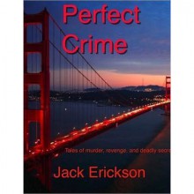 Perfect Crime - Jack Erickson