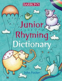 Barron's Junior Rhyming Dictionary - John Foster, Melanie Williamson, Rupert Van Wyk