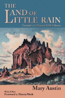 The Land of Little Rain - Mary Austin