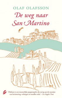 De weg naar San Martino - Olaf Olafsson, Anne Jongeling