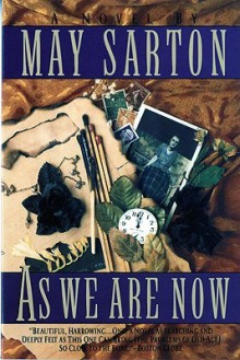As We Are Now - May Sarton