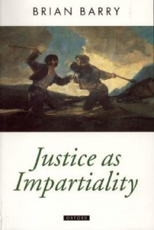 Justice as Impartiality - Brian M. Barry