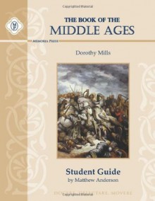 Book of the Middle Ages Student Guide - Matthew Anderson