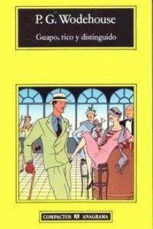 Guapo, Rico y Distinguido - P.G. Wodehouse