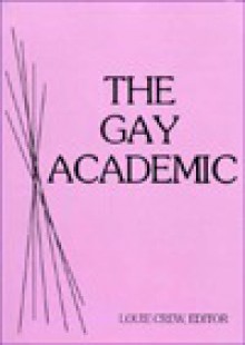 The Gay Academic - Louie Crew