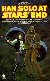 Han Solo At Stars' End - Brian Daley