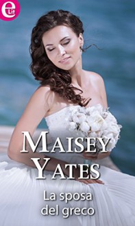 La sposa del greco (eLit) - Maisey Yates