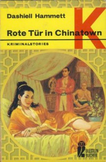 Rote Tür In Chinatown - Dashiell Hammett