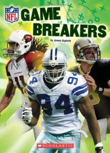 NFL: Game Breakers - Scholastic Inc., Jim Gigliotti