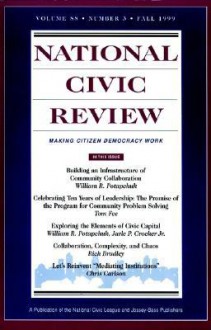 National Civic Review, No. 3, Fall 1999: Ten Years of Community Problem Solving - NCR (National Civic Review), Jossey-Bass