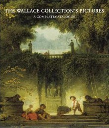 The Wallace Collections Pictures: A Complete Catalogue - Stephen Duffy