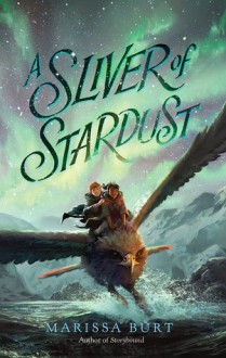 A Sliver of Stardust - Marissa Burt