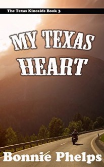 My Texas Heart - Bonnie Phelps