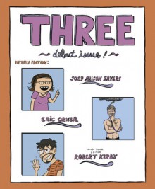 Three: Debut Issue - Robert Kirby, Eric Orner, Joey Alison Sayers