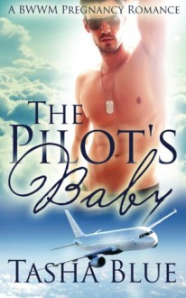 The Pilot's Baby - Tasha Blue