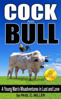 Cock and Bull - Paul Miller