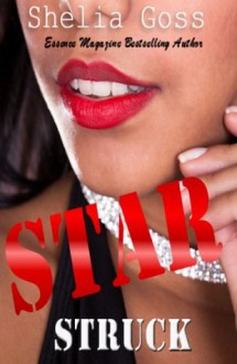 Star Struck - Shelia M. Goss