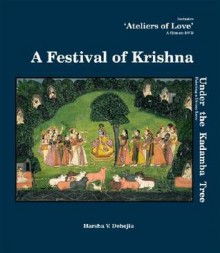 A Festival of Krishna - Harsha V. Dehejia