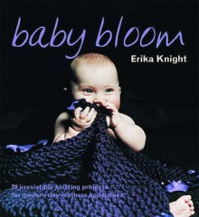 Baby Bloom - Erika Knight