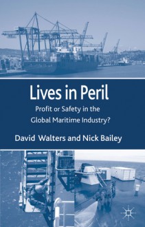 Managing the Maritime Work Environment: Health and Safety Issues in a Globalising Industry - David Walters, Nick Bailey