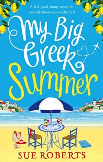 My Big Greek Summer - Sue Roberts