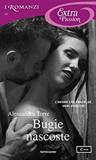 Bugie nascoste - Alessandra Torre