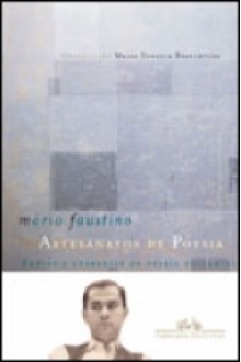 Artesanatos de Poesia: Fontes E Correntes Da Poesia Ocidental - Mario Faustino