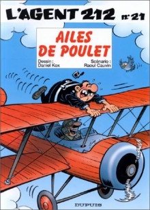 L'Agent 212, Tome 21 : Ailes de poulet - Raoul Cauvin, Daniël Kox