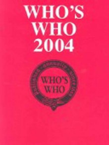 Who's Who 2004: 156th Edition (Who's Who) - Palgrave Macmillan