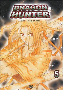 Dragon Hunter 5 - Hong-Seock Seo