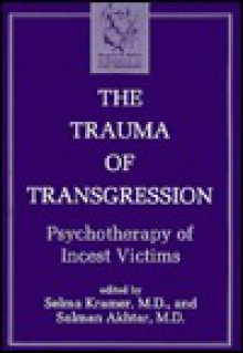 Trauma of Transgression - Selma Kramer