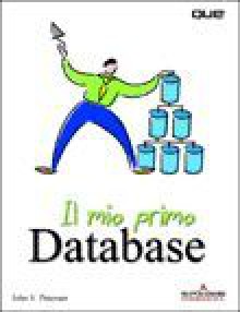 Il mio primo Database - John V. Petersen