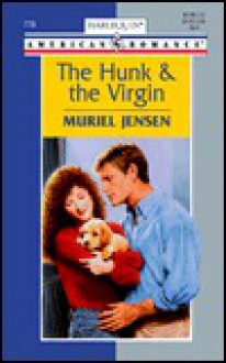 The Hunk and the Virgin - Muriel Jensen