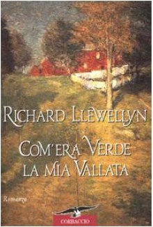 Com'era verde la mia vallata - Richard Llewellyn, Anita Rho