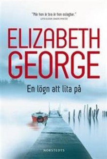 En lögn att lita på - Elizabeth George, Hanna Axén