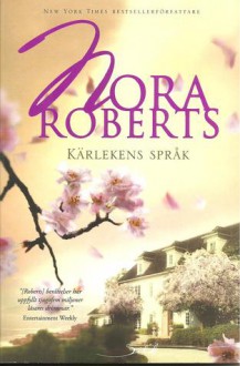 Kärlekens språk - Nora Roberts