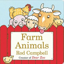 Farm Animals (Dear Zoo & Friends) - Rod Campbell, Rod Campbell