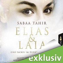 Eine Fackel im Dunkel der Nacht (Elias & Laia 2) - Sabaa Tahir, Maximilian Artajo, Marie Bierstedt, Julia Stoepel, Lübbe Audio