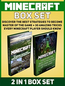 Minecraft Box Set: Discover the Best Strategies to Become Master of the Game + 30 Amazing Tricks Every Minecraft Player Should Know (Minecraft, minecraft forge, minecraft mods) - Wilson Harper, Kevin Lewis