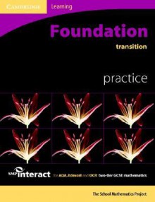 SMP Gcse Interact 2-Tier Foundation Transition Practice Book - School Mathematics Project