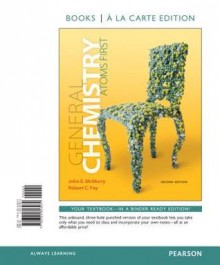 General Chemistry: Atoms First, Books a la Carte Edition - John E. McMurry, Robert C. Fay