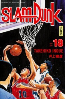 Slam Dunk, Tome 18 - Takehiko Inoue