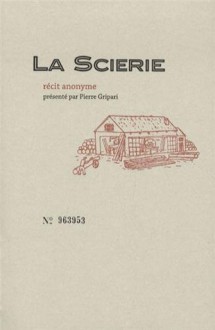 La Scierie - Anonymous Anonymous, Pierre Gripari