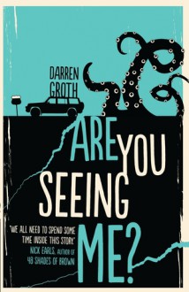 Are You Seeing Me? - Darren Groth