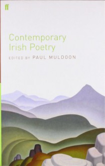 Contemporary Irish Poetry - Paul Muldoon